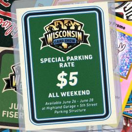 2026 Wisconsin Card Show_Parking Garage Special Rate Graphics_X-FB_1080x1080.jpg