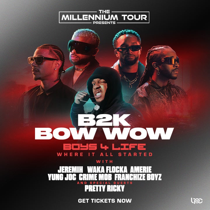 More Info for The Millennium Tour Presents: The Boys 4 Life Tour featuring B2K & Bow Wow